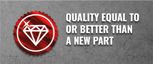 Quality equal to or better than new part